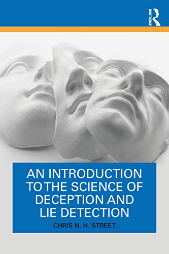 An Introduction to the Science of Deception and Lie Detection von Routledge